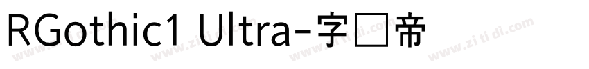 RGothic1 Ultra字体转换